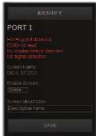 ENTRY PORT 1 Hot Plug installation EDD/Not read No display status deployed No signal deleted Screen Name: DELL ST220 Active Screen COMS Screen description Executive Name: SAVE