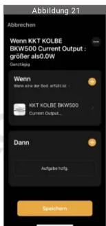 Abbrechen Wenn KKT KOLBE BKW500 Current Output : größer als0.0W Gesamtig Wenn Wenn eine der Best, erfüllt ist... KKT KOLBE BKW500 Current Output... Dann Aufgabe hitzg. Speichem