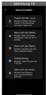 Abbildung 18 Szene erstellen Tippen Sie hier, um d... Besonzi Schakten Sie eine Lüther Haft, mit einem mit einem Tippen aus. Wenn sich das Werte... Besonzi: Wenn der lokale Temperatur mehr als 28 °C berijsatz. Wenn sich der Stand... Besonzi: Nachenden Sie eins höse verkaufen haben. Zeiststeuerg Besonzi: Jochen Morgen um 7300 Uhr. wenn sich der Gerät... Besonzi: Bei Erzeugen satz übergeführlichen Aktivität.
