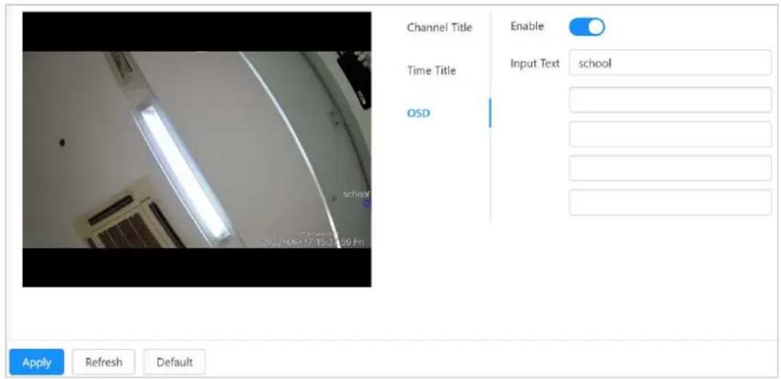 Channel Title Time Title OSD Enable Input Text school Apply Refresh Default