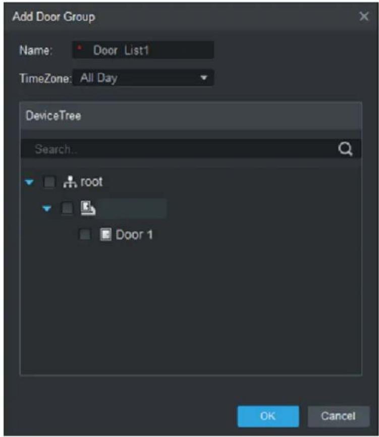 Add Door Group Name: Door List1 TimeZone: All Day DeviceTree Search... root Door 1 OK Cancel