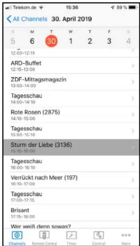 All Channels 30. April 2019 S M T W T F S 5 6 30 1 2 3 4 12:00-12:15 ARD-Buffet 12:15-13:00 ZDF-Mittagsmagazin 13:00-14:00 Tagesschau 14:00-14:10 Rote Rosen (2875) 14:10-15:00 Tagesschau 15:00-15:10 Sturm der Liebe (3136) 15:10-16:00 Tagesschau 16:00-16:10 Verrückt nach Meer (197) 16:10-17:00 Tagess…