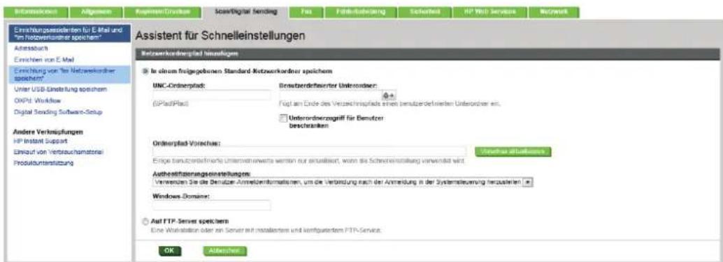 Infinanzschutz Allgemein Regimen/Trikschum Score/Digital Sendung Fax Folfe/Fachbeizung Schulzer HP Web Service Network Einstungsassenteren für E-Mail und "im Netzwerkander speichern" Admissbuch Einstungen von "im Netzwerkander speichern" Unter USB-Einstellung speichem OK/P1 Workflow Digital Sending Software-Setup Andere Verknässungen HP Instant Support Eintrag von Verbrauchsmaterials Produktunterstützung Assistent für Schnelleinstellungen Netzwerkordenerpfial hinaufügen In einem fügegebenen Standard Netzwerkordner speichem UNC-Orderplad: Bensitzderdefreiter Unterorder: (6Plad/Plad) Fuß am Ende des Verzeichnungskräfte einen benutzderdefinierten Unterorder ein. Underordenzgriff für Benutzer beschränkem Orderplad Versicher: Enige transderdefinierte Unternehmenwerts werden nur einsellsicht, wenn die Schreierinstellung verwendet wird. Authentfahrensengesinstellungen: Verrechen Sie die Bensitzer Anminderinformationen, um die Verbindung nach der Anweisung in der Systemsteuerung herausstellen! Windows-Domaine: Auf FTP Server speichern Eine Wriststation oder ein Server mit installiertes und kündigkeiten FTP-Service. OK Aufschafter