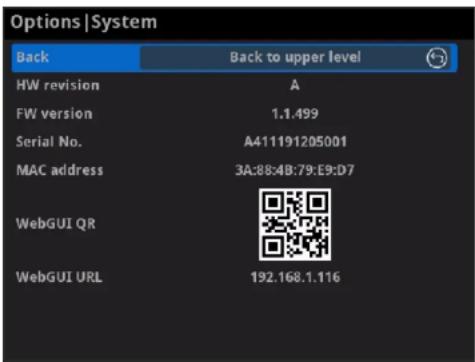 Options | System Back Back to upper level HW revision A FW version 1.1.499 Serial No.A411191205001 MAC address 3A:88:4B:79:E9:D7 WebGUI QR WebGUI URL 192.168.1.116