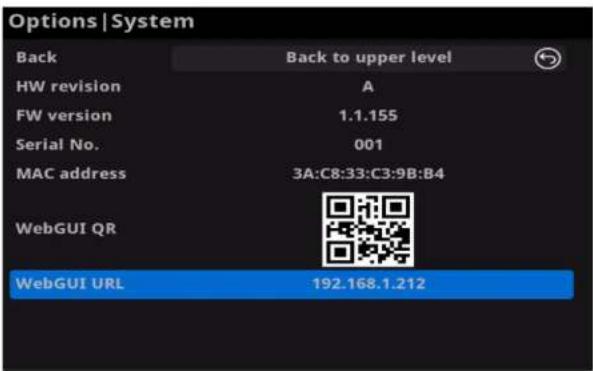 Options | System Back Back to upper level HW revision A FW version 1.1.155 Serial No. 001 MAC address 3A:C8:33:C3:9B:B4 WebGUI QR WebGUI URL 192.168.1.212