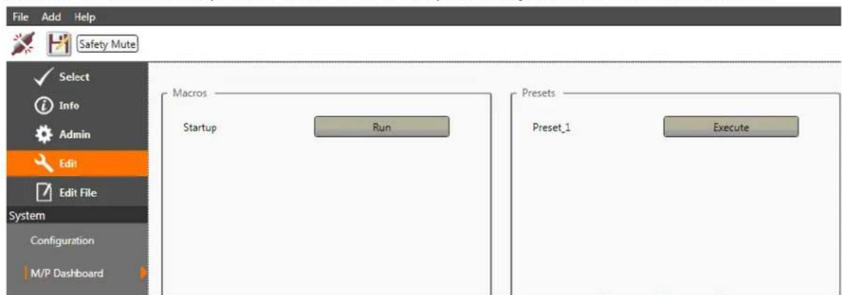 File Add Help Safety Mute Select Info Admin Edit Edit File System Configuration M/P Dashboard Macros Startup Run Presets Preset_1 Execute