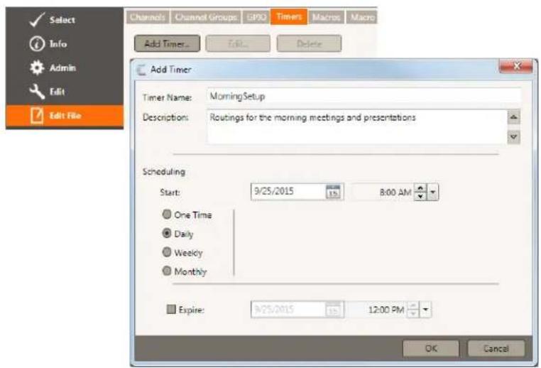 Select Info Admin Edit Edit File Channels Channel Groups GPRO Timers Macros Macro Add Timer Edit Delete Add Timer Timer Name: MorningSetup Description: Routings for the morning meetings and presentations Scheduling Start: 9/25/2015 123 8:00 AM One Time Daily Weekly Monthly Expire: 9/25/2015 12:00 PM OK Cancel