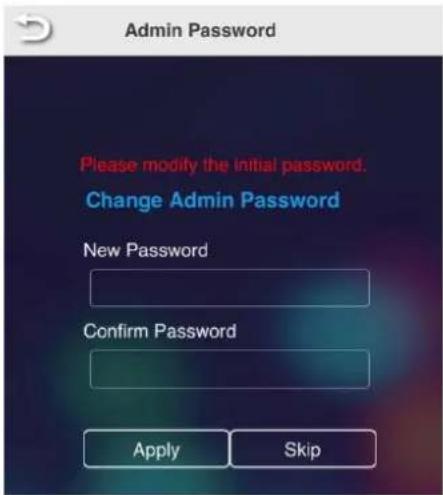 Admin Password Please modify the initial password. Change Admin Password New Password Confirm Password Apply Skip