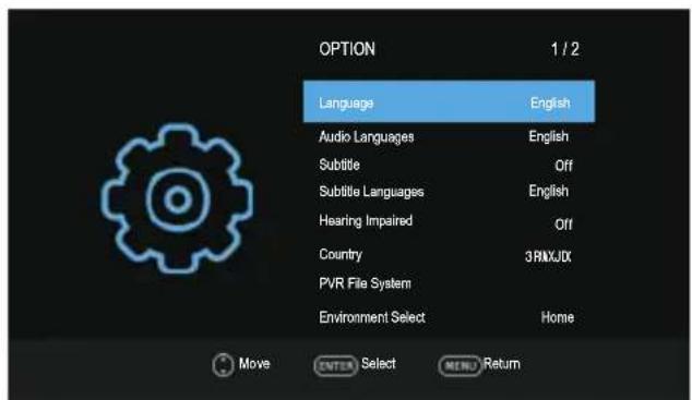 OPTION 1 / 2 Language English Audio Languages English Subtitle Off Subtitle Languages English Hearing Impaired Off Country 3RX/IX PVR File System Environment Select Home Move ENTER Select MENU Return