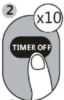 2 x10 TIMER OFF