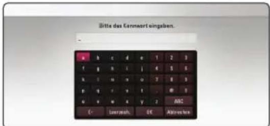Bitte das Kennwort eingeben. A B C D E F G H I J K L M N O P Q R S T U V W X Y Z ABC C- Leertaste OK Abbrechen