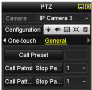 PTZ Camera IP Camera 3 Configuration One-touch General Call Preset Call Patrol Stop Pa... 1 Call Patt... Stop Pa... 1