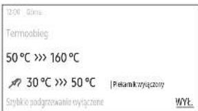 12:00 GMT Termosblieg 50°C >> 160°C 30°C >> 50°C | Prakami wylączony Szybkić podgrzewanie wyłączone WYE