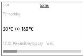 2:00 Góma Termoobieg 30 °C >> 160 °C 13:30 | Piekarnik wyłączony WYL