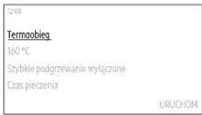 200 Termoobieg 160 °C Szybkie podgrzewanie wyłączone Czas pieczenia URUCHOM