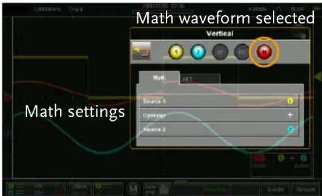 Math waveform selected Vertical Math settings Source 1 Operator Source 2