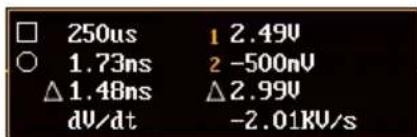 250us 1 2.49V 1.73ns 2 -500nV △1.48ns △2.99V dV/dt -2.01KV/s