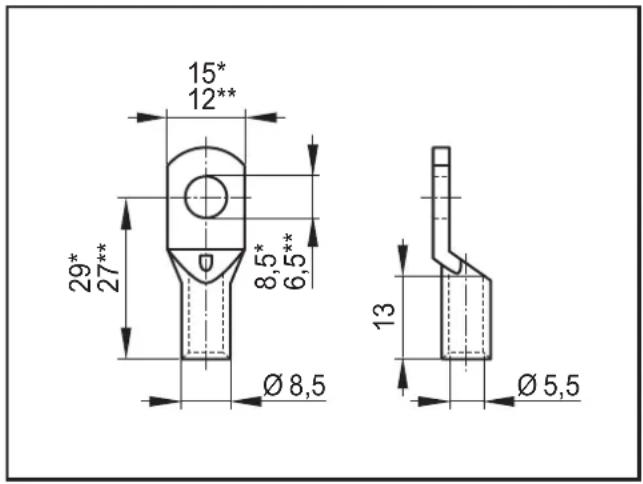 15* 12** 29* 27** 8,5* 6,5** Ø 8,5 13 Ø 5,5
