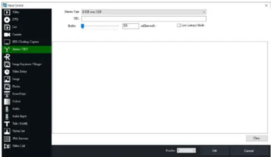 Input Select Video DVD Line Courses HDD / Desktop Capture Items / SET Image Sequence / Shaper Video Delay Image Photo PowerPoint Color Audio Audio Input Title / XAML Virtual Set Web Browser Video Call Items Type: RISP over USB URL: Buffer: 300 milliseconds Low Latency Mode Cancel Numbers OK Cancel