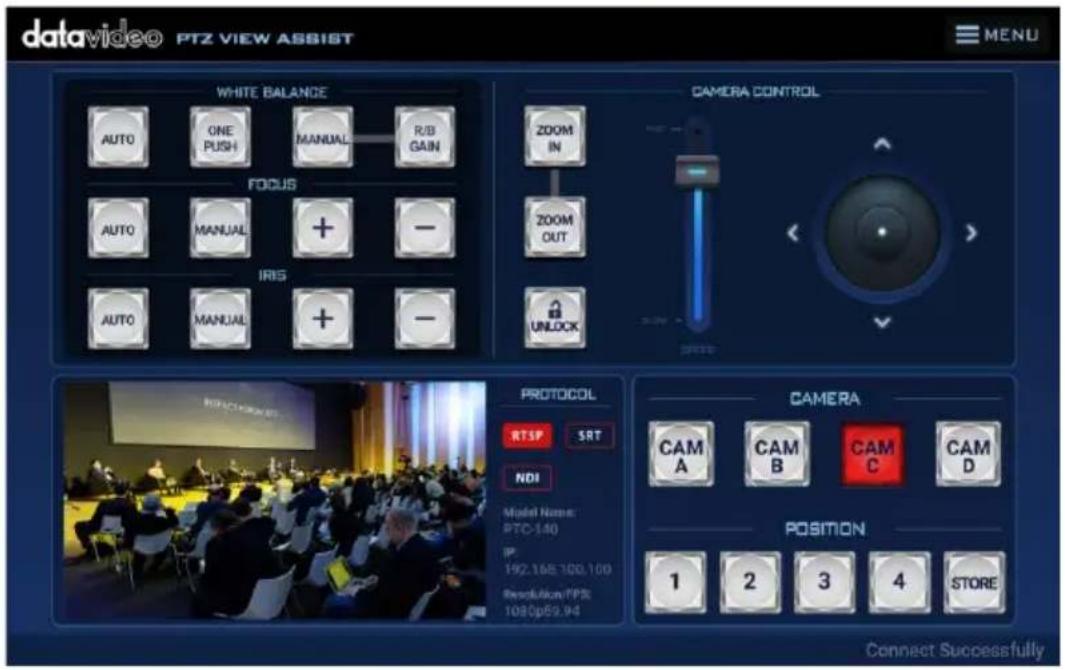 datavideo PTZ VIEW ASSIST MENU WHITE BALANCE AUTO ONE PUSH MANUAL R/B GAIN FOCUS AUTO MANUAL + - IRIS AUTO MANUAL + - CAMERA CONTROL ZOOM IN ZOOM OUT UNLOCK PROTOCOL RTSP SRT NDI Model Name: PTC-140 IP 192.16E.100.100 Resolution/PPR 1080p59.94 CAMERA CAM A CAM B CAM C CAM D POSITION 1 2 3 4 STORE Connect Successfully