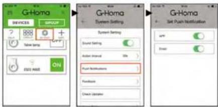 G-Homa DEVICES GROUP 800 + New temp OFF ON G-Homa System Setting Sound Setting Alarm Interval 30s Push Notifications Functions Check Updates G-Homa Set Push Notification APP Event