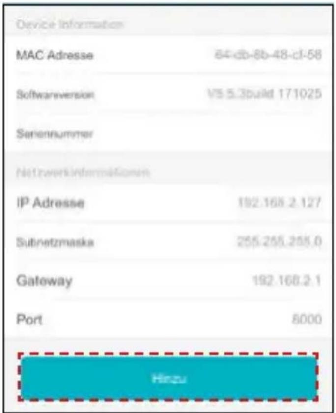 Device Information MAC Adresse 64-db-8b-48-cl-58 Softwareversion VS 5.3build 171025 Seriennummer Netzwerkinformationen IP Adresse 192.168.2.127 Subnetzmaska 255.255.255.0 Gateway 192.168.2.1 Port 8000 Hirzu
