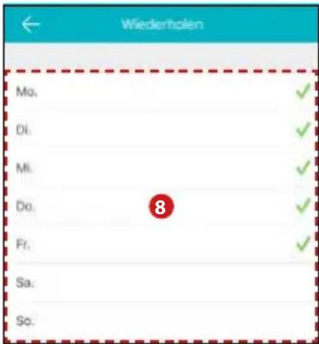 Wiederholen Mo. Di. Mi. Do. 8 Fr. Sa. So.
