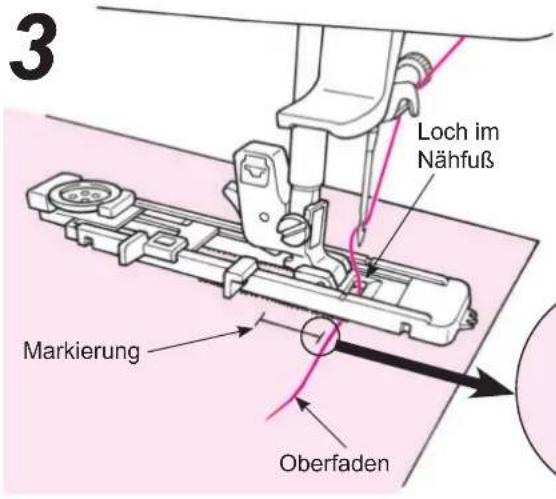 3 Loch im Nähfuß Markierung Oberfaden