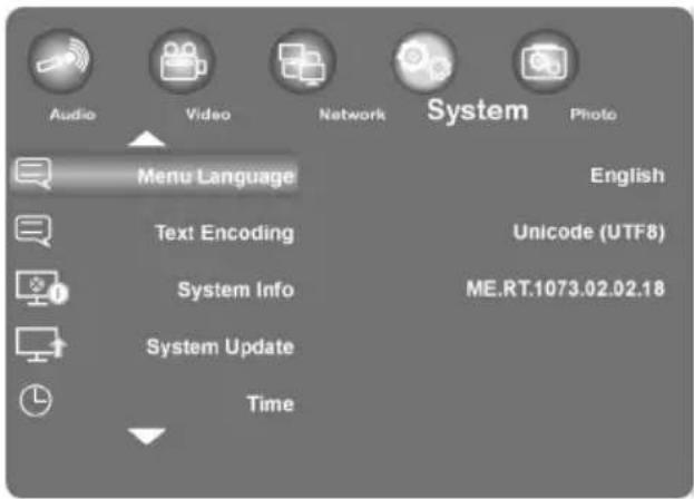 Audio Video Network System Photo Menu Language English Text Encoding Unicode (UTF8) System Info ME.RT.1073.02.02.18 System Update Time