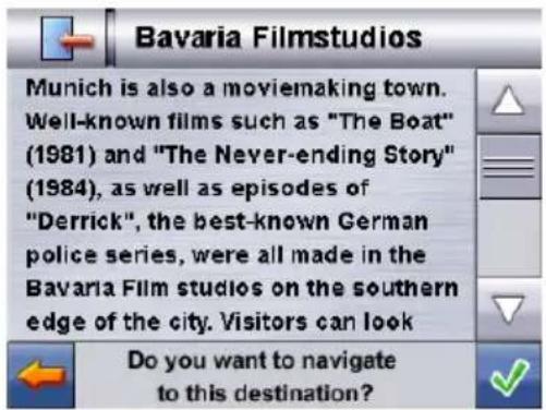 Bavaria Filmstudios Munich is also a moviemaking town. Well-known films such as "The Boat" (1981) and "The Never-ending Story" (1984), as well as episodes of "Derrick", the best-known German police series, were all made in the Bavaria Film studios on the southern edge of the city. Visitors can look Do you want to navigate to this destination?