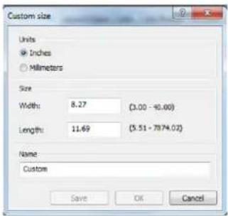 Custom size Units ● Inches ○ Millimeters Size Width: 8.27 (3.00 - 40.00) Length: 11.69 (5.51 - 7874.02) Name Custom Save OK Cancel