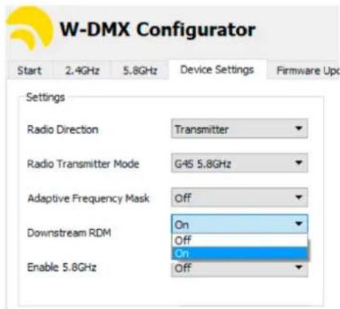 W-DMX Configurator Start 2.4GHz 5.8GHz Device Settings Firmware Up Settings Radio Direction Transmitter Radio Transmitter Mode G4S 5.8GHz Adaptive Frequency Mask Off Downstream RDM On On Off On Enable 5.8GHz Off