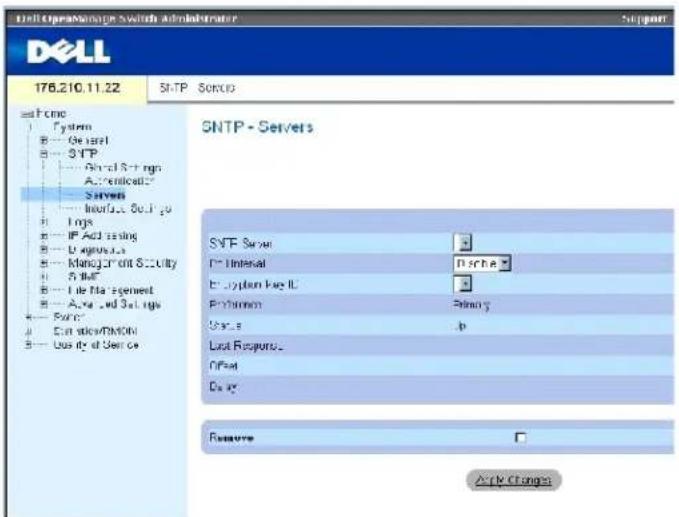 Dell Operations Switch administrator 176.210.11.22 SNTP Server SNTP - Servers SYF Server P- Interval E- System Key IL Programm Starts Last Responsu... Offset Case Active ACN Changes