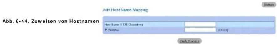 Add HostName Mapping Host Name ID (ID: 0347) F Address: 1.2.1.19 Back Forward Abb. 6-44. Zuweisen von Hostnamen