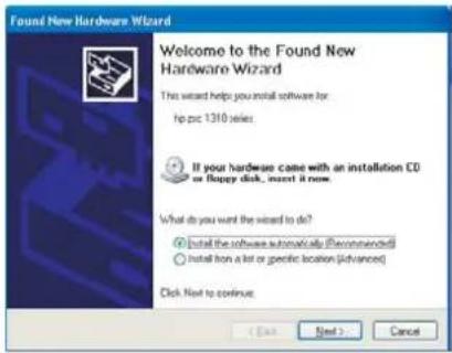 Found New Hardware Wizard Welcome to the Found New Hardware Wizard This wizard helps you install software for hp-pc 1310 series. If your hardware came with an installation CD or floppy disk, insert it now. What do you want the wizard to do? ● Install the software automatically (Recommenced) ○ Install from a list or specific location (Advanced) Click Next to continue. ( Add Next > Cancel