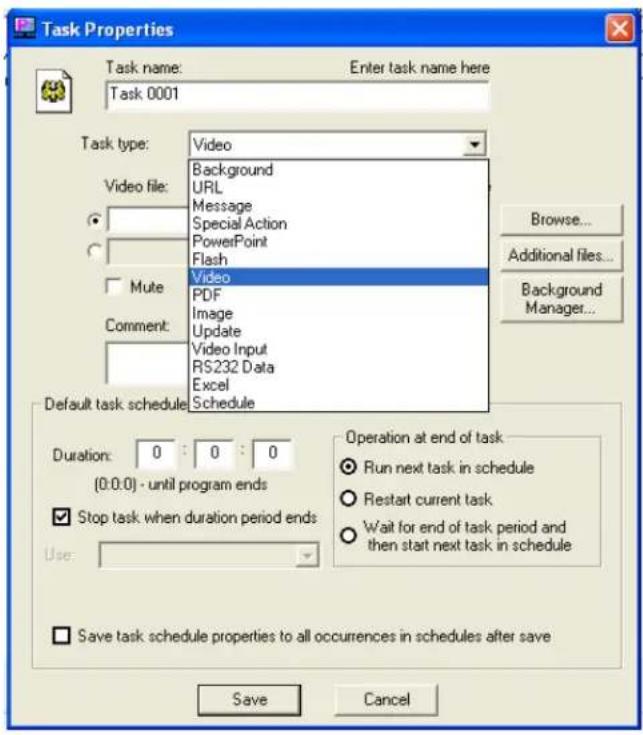 Task Properties Task name: Enter task name here Task 0001 Task type: Video Background URL Message Special Action PowerPoint Flash Video PDF Image Update Video Input RS232 Data Excel Schedule Video file: Mute Comment: Default task schedule Browse... Additional files... Background Manager... Operation at end of task Run next task in schedule Restart current task Wait for end of task period and then start next task in schedule Stop task when duration period ends Use: Save task schedule properties to all occurrences in schedules after save Save Cancel