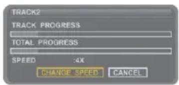 TRACK2 TRACK PROGRESS TOTAL PROGRESS SPEED :4X CHANGE SPEED CANCEL