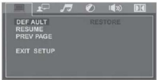 DEF AULT RESUME PREV PAGE EXIT SETUP RESTORE