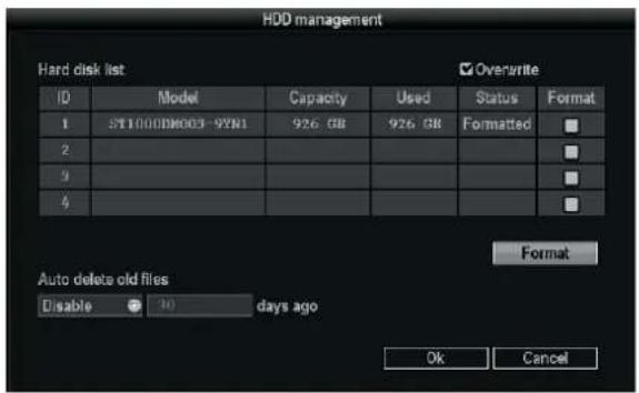 HDD management Hard disk list Overwrite ID Model Capacity Used Status Format 1 ST10000M003-92N1 926 GB 926 GB Formatted ■ 2 3 4 Format Auto delete old files Disable 30(days ago Ok Cancel