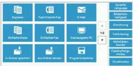 Kopieren Fax/Internet-Fax E-Mail Sprache Language Bildachorn- heiligkeit Einrichtung Einfache Kopie Einfaches Fax Scanausgabe PC Kalbriierung Aktivitäten- beizite Faxempfangs- medus Druckmodus In Ordner speichern Aus Ordner senden Programmapsicher