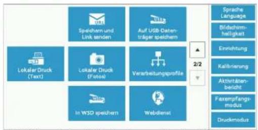 Sprache Language Bildachimm- heiligkeit Enrichtung Kellbrinierung Aktienplan- beizicht Faxempfangs- modus Druckmodus 2/2 Speichern und Link andersen Lokaler Druck (Text) Speichern und Link andersen Auf USB Osten- träger speichern Lokaler Druck (Fetode) Verarbeitungsprofile In WSD speichern Webdienst
