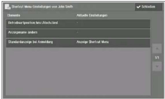 Shortout Menu Einstellungen von John Smith Schnößen Elemente Aktuelle Einstellungen Betriebsartposition henz/Aosch/and AnzeigenName andersn Standardanzeige bei Anmeldung Anzeige Shortout Menu 1/1