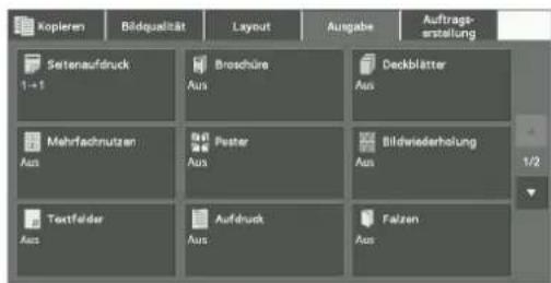 Kopieren Bildqualität Layout Ausgabe Auftrags- erstellung Setenaufdruck 1+1 Broshüre Aus Deckblätter Aus Mehrfachnutzen Aus Pester Aus Bildwiederholung Aus Textfelder Aus Aufdruck Aus Falzen Aus
