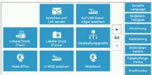 Sprache Language Bildashirm- heiligkeit Einrichtung Källberierung Aktivitäten- bericht Faxempfangs- modus Druckmodus 2/2 Speichem und Link senden Lokaler Druck (Text) Lokaler Druck (Fetose) Verarbeitungsprofile Head Office In WSD speichern Webdienst