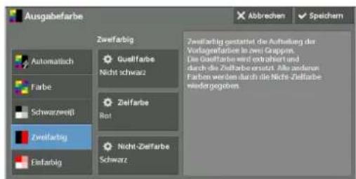 Ausgabefarbe Automatisch Farbe Schwarzweiß Zweltarbig Einfarbig Zweltarbig Guellfarbe Nicht schwarz Zelfarbe Rot Nicht-Zelfarbe Schwarz Abbrechen Speichern Zweltarbig gestattet die Aufbauung der Vorlagenfarben in zwei Gruppen. Die Guellfarbe wird erhobert und durch die Zielfarbe versetzt. Als anderen Farben werden durch die Nichte Zielfarbe wiedergegeben.