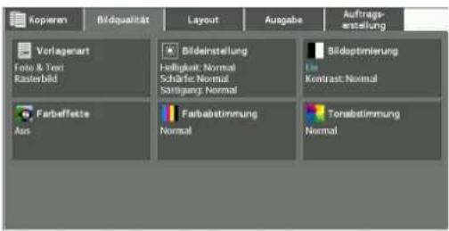 Kopieren Bildqualität Layout Ausgabe Auftrags- erstellung Vorlagenart Foto & Text Rasterbild Bildeinstellung Helligkeit: Normal Schärle: Normal Satzgung: Normal Bildoptimierung Lie Krontrast: Normal Farbefekte Aus Farbabetimmung Normal Torabetimmung Normal