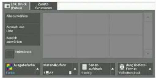 Lok. Druck (Potes) Zusatz- funktionen Alle auswählen Auswahl aus Liste Bereich auswählen Indesdruck Ausgabefarbe Materialzufluhr Seiten- aufdruck Ausgabefoto- Format Farbe 1 A4 1 seitig Vollweltendruck