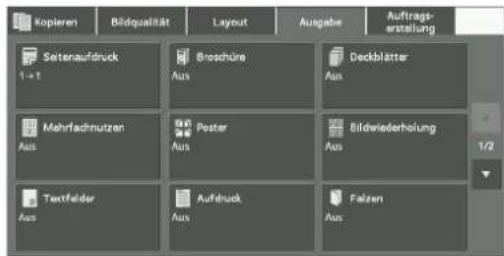 Kopieren Bildqualität Layout Ausgabe Auftrags- erstellung Seitenaufdruck 1 + 1 Broschüre Aus Deckblätter Aus Mehrflachnutzen Aus Pester Aus Bildwiederholung Aus Textfelder Aus Aufdruck Aus Falzen Aus