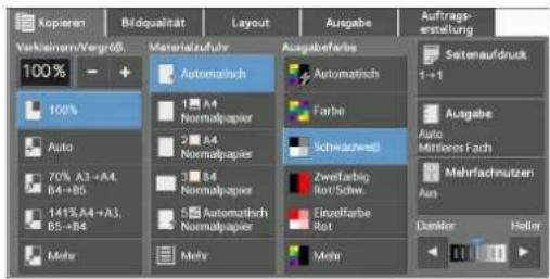 Kopieren Bildequalität Layout Ausgabe Auftrags- erstellung Verkelnern/Verg05 Materialzuflur Ausgabefarbe 1-1 Setaufdruck 100% Automatisch Automatisch 100% 1 A4 Normalpapier Farbe Auto 70% A3 +A4, B4 +B5 2 A4 Normalpapier Schwarzwei Zweltfarbig Rot/Schw. Mahrfachnutzen Aus 141% A4 +A3, B5 +B4 5 Automatisch Normalpapier Einzelfarbe Rot Mehr Daimler Heller