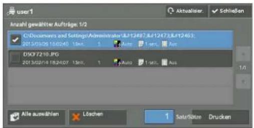 user1 Anzahl gewählte Aufträge 1/2 C:\Documents and Settings\Administrator\&P12#87.8.F12473.8.F12463; 2013/02/09 18:02:40 19kt, 1 Auto 1-satl. Aus DSCF72.10.JPG 2013/02/14 18:24:07 13kt, 1 Auto 1-satl. Aus Alle ausählen Löschen 1 Satr/Sätze Drucken